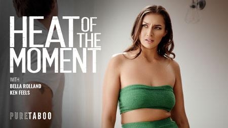 PureTaboo – Bella Rolland: Heat Of The Moment